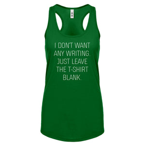 Racerback Leave the Tshirt Blank Womens Tank Top