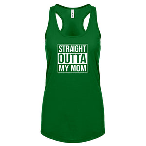 Straight Outta My Mom Womens Racerback Tank Top