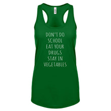 Racerback Eat Your Drugs Womens Tank Top
