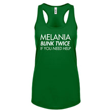 Racerback Melania Blink Twice if You Need Help! Womens Tank Top