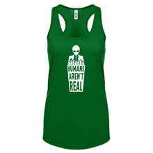 Racerback Humans Aren't Real Womens Tank Top