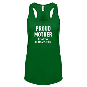 Proud Mother of Dumbass Kids Womens Racerback Tank Top