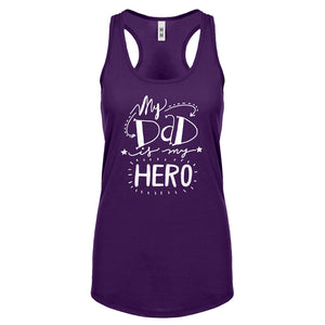 Racerback My Dad is My Hero Womens Tank Top