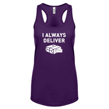 I Always Deliver Womens Racerback Tank Top