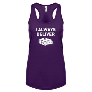 I Always Deliver Womens Racerback Tank Top