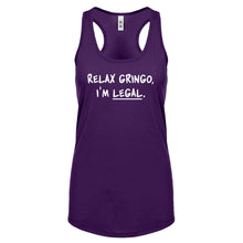Racerback Relax Gringo I'm Legal Womens Tank Top