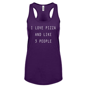 Racerback I Love Pizza and like 3 People Womens Tank Top
