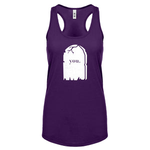 Racerback You're Dead to Me Womens Tank Top