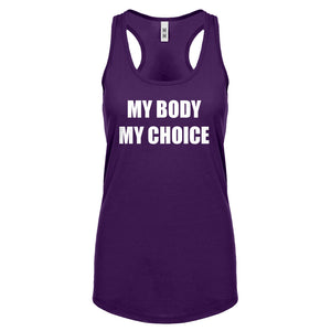 My Body My Choice Womens Racerback Tank Top