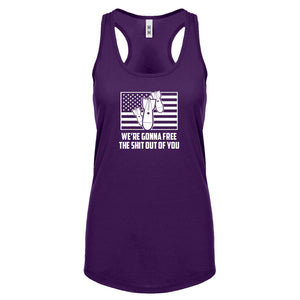 We're Gonna Free the Shit Out of You Womens Racerback Tank Top
