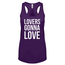 Lovers Gonna Love Womens Racerback Tank Top