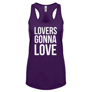 Lovers Gonna Love Womens Racerback Tank Top
