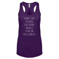 Racerback Eat Your Drugs Womens Tank Top