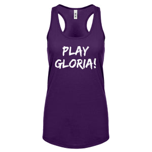 Play Gloria! Womens Racerback Tank Top