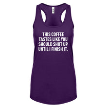 This Coffee Tastes Like Shutup Womens Racerback Tank Top