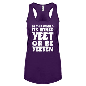 Yeet or by Yeeten Womens Racerback Tank Top