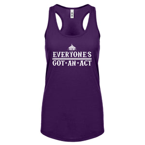 Racerback Everyone's Got An Act Womens Tank Top