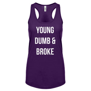 Racerback Young Dumb & Broke Womens Tank Top