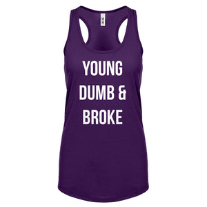 Racerback Young Dumb & Broke Womens Tank Top