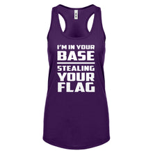 I'm In Your Base Stealing Your Flag Womens Racerback Tank Top