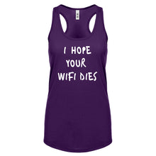 Racerback I Hope Your Wifi Dies Womens Tank Top
