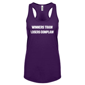 Winners Train, Losers Complain Womens Racerback Tank Top