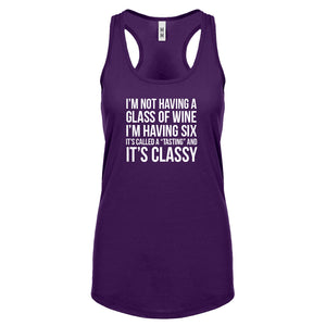 Its Called a Tasting and It's Classy Womens Racerback Tank Top