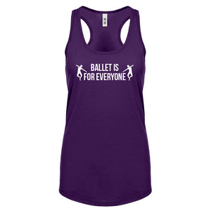 Ballet is for Everyone Womens Racerback Tank Top