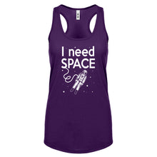 Racerback I Need SPACE Womens Tank Top