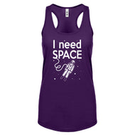 Racerback I Need SPACE Womens Tank Top