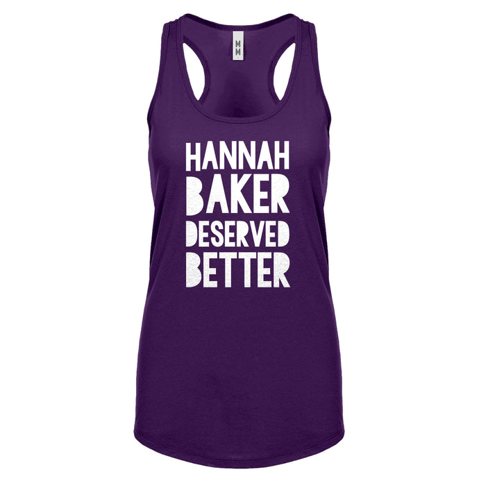 Racerback Hannah Baker Deserved Better Womens Tank Top