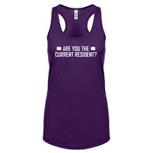 Racerback Are you the Current Resident? Womens Tank Top
