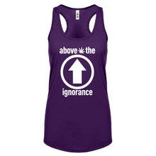 Racerback Above the Ignorance Womens Tank Top
