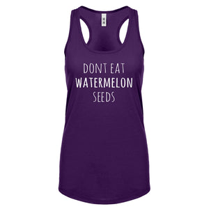 Racerback Don’t Eat Watermelon Seeds Womens Tank Top