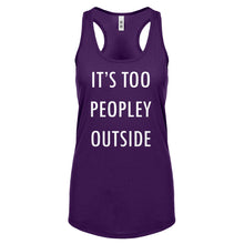 Racerback Too Peopley Outside Womens Tank Top