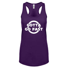 Gotta Go Fast Womens Racerback Tank Top