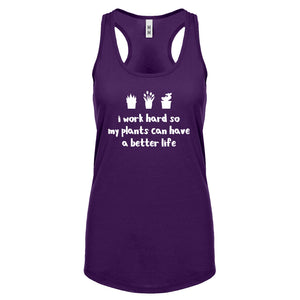 Racerback So My Plants can have a Better Life Womens Tank Top