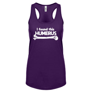 I Found this Humerus Womens Racerback Tank Top