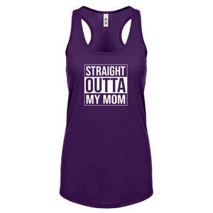 Straight Outta My Mom Womens Racerback Tank Top