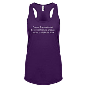 Donald Trump is an Idiot Womens Racerback Tank Top