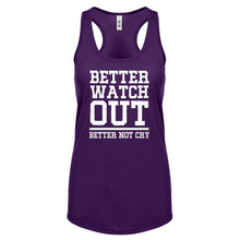 Better Watch Out Better Not Cry Womens Racerback Tank Top