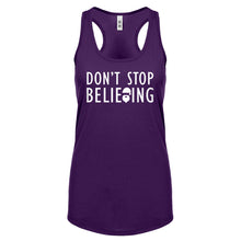 Racerback Don't Stop Believing Womens Tank Top