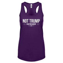 NOT TRUMP for President 2020 Womens Racerback Tank Top