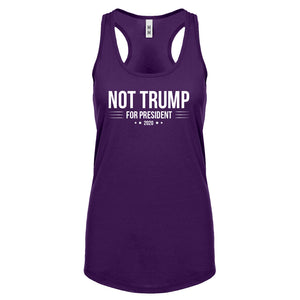 NOT TRUMP for President 2020 Womens Racerback Tank Top