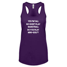 Yes I'm Tall Womens Racerback Tank Top
