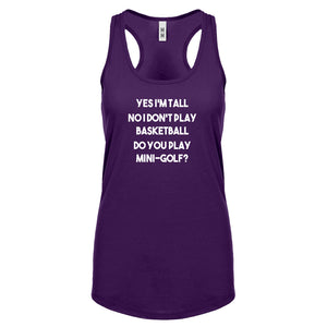 Yes I'm Tall Womens Racerback Tank Top
