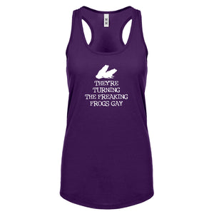They're Turning the Freaking Frogs Gay! Womens Racerback Tank Top