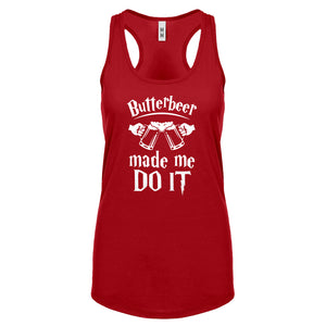 Racerback Butterbeer Made Me Do It Womens Tank Top