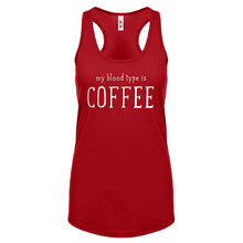 My Blood Type is Coffee Womens Racerback Tank Top