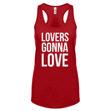 Lovers Gonna Love Womens Racerback Tank Top
